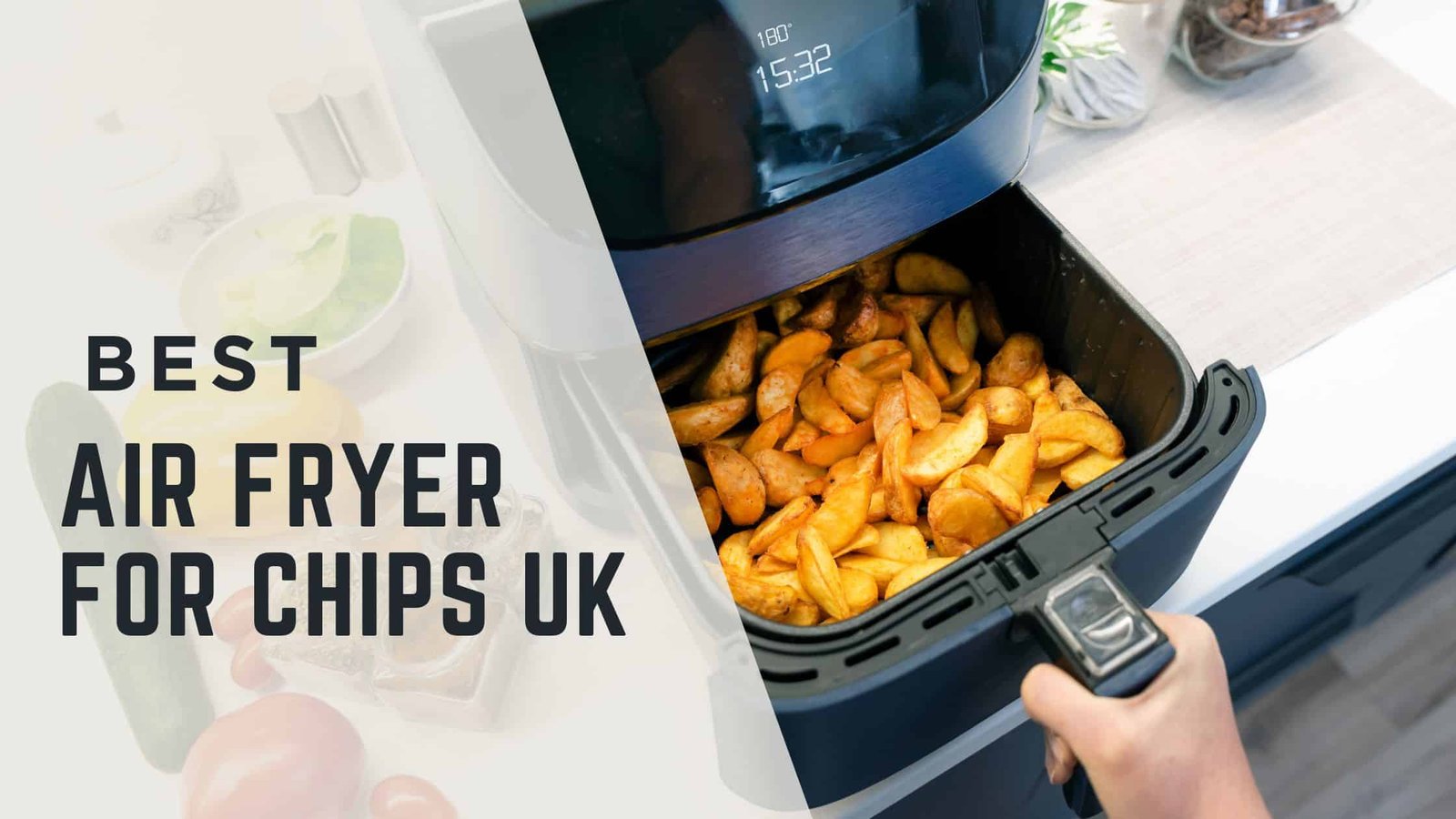 best air fryer for chips uk